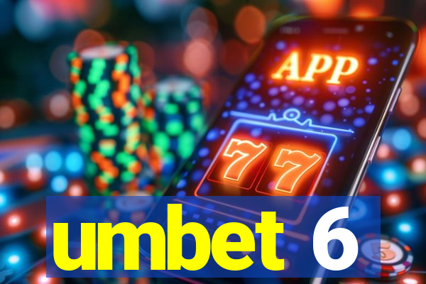 umbet 6